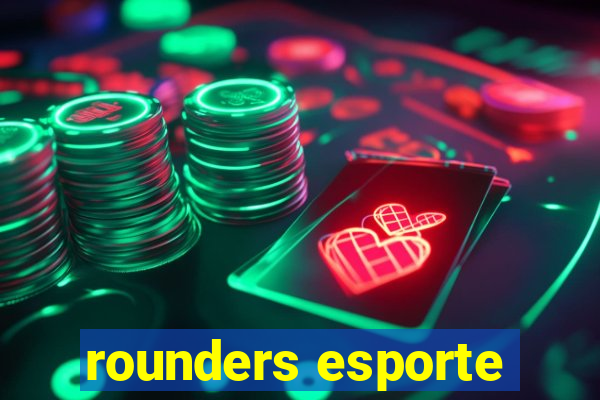 rounders esporte